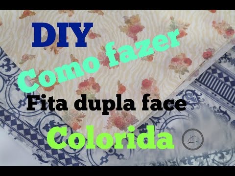 COMO FAZER FITA DUPLA FACE DECORADA