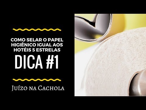 COMO SELAR O PAPEL HIGIÊNICO IGUAL AOS HOTÉIS 5 ESTRELAS – DICA #1